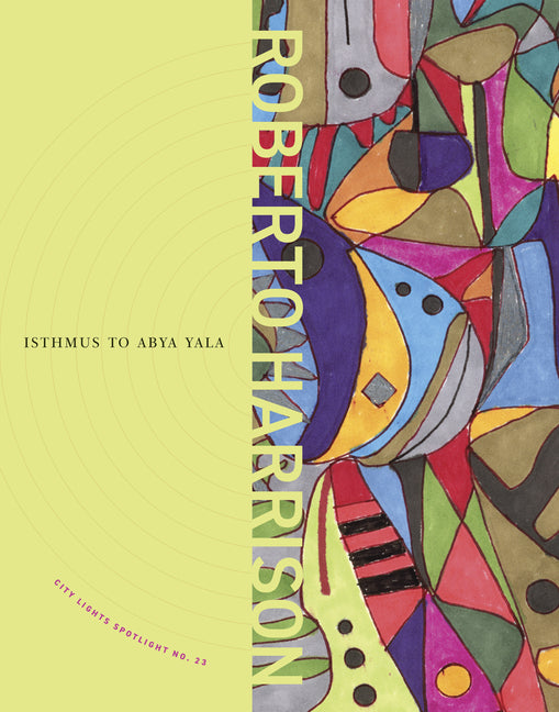 Isthmus to Abya Yala: City Lights Spotlight Series #23 - Ingram