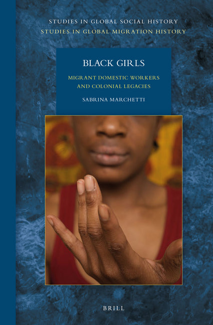 Black Girls: Migrant Domestic Workers and Colonial Legacies - Ingram