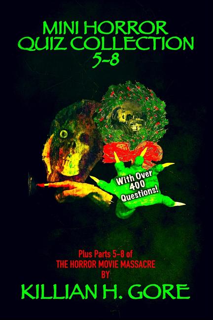 Mini Horror Quiz Collection 5-8: Featuring Creepshow, Black Christmas, House and Creature from the Black Lagoon Quiz Books - Ingram
