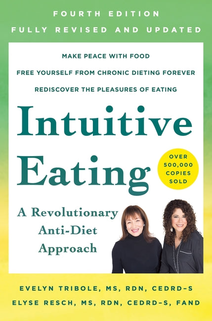 Intuitive Eating, 4th Edition: A Revolutionary Anti-Diet Approach - Ingram