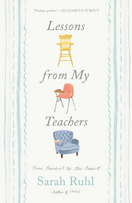 Lessons from My Teachers: From Preschool to the Present - Ingram