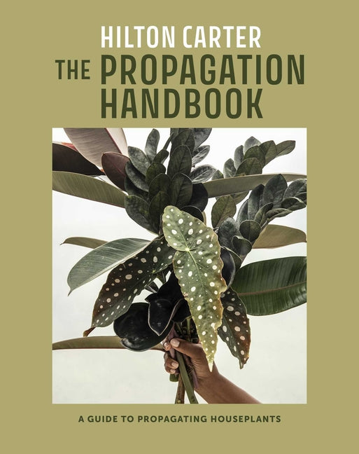 Propagation Handbook: A Guide to Propagating Houseplants - Ingram