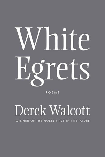 White Egrets: Poems - Ingram