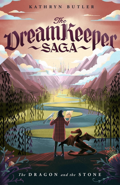 The Dragon and the Stone (the Dream Keeper Saga Book 1) - Ingram