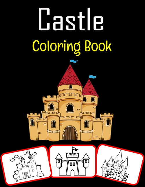 Castle Coloring Book: Medieval Castle Coloring Book for Kids and Adults Featured With High Quality Images (100 Pages) - Ingram
