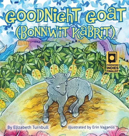 Goodnight Goat - Bonnwit Kabrit: a Haitian bedtime story - Ingram