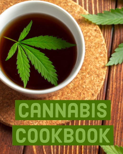 Cannabis Cookbook: Marijuana Recipe Book to Write In Your Weed-Infused Recipes - Ingram