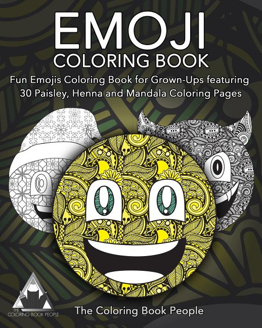 Emoji Coloring Book: Fun Emojis Coloring Book for Grown-Ups featuring 30 Paisley, Henna and Mandala Coloring Pages - Ingram