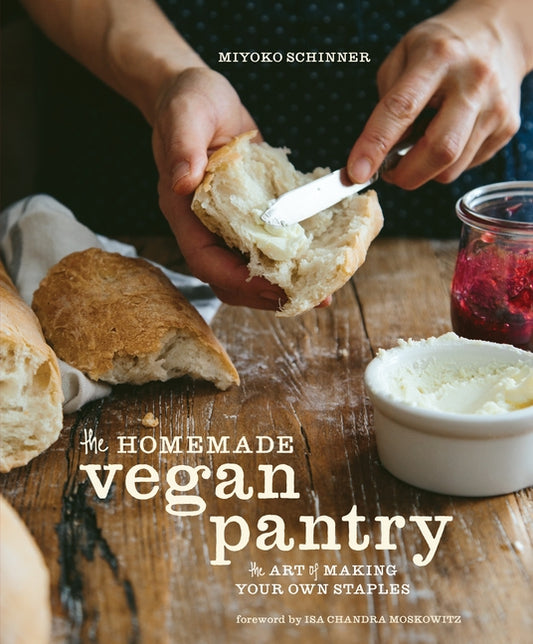 Homemade Vegan Pantry: The Art of Making Your Own Staples [A Cookbook] - Ingram