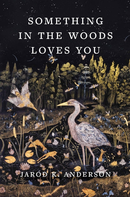 Something in the Woods Loves You - Ingram