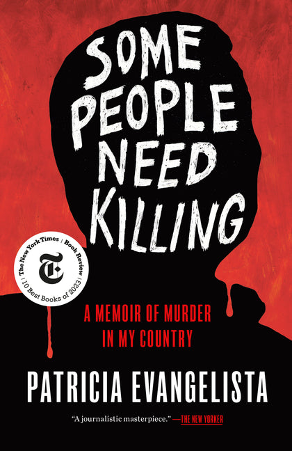 Some People Need Killing: A Memoir of Murder in My Country - Ingram