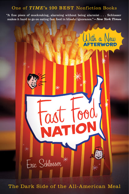 Fast Food Nation: The Dark Side of the All-American Meal (Revised) - Ingram