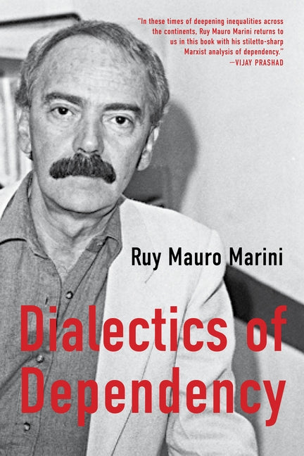 Dialectics of Dependency - Ingram