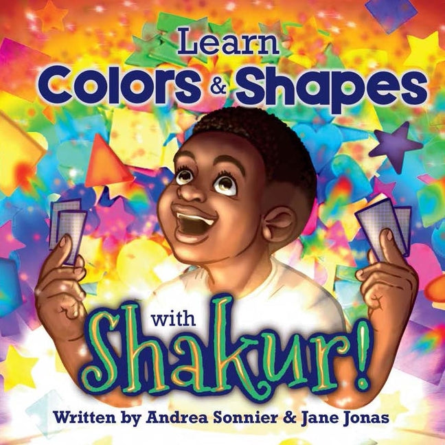 Learn Colors and Shapes with Shakur!: A Shakur Series Board Book - Ingram