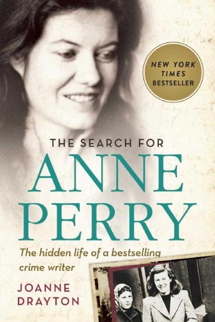 Search for Anne Perry: The Hidden Life of a Bestselling Crime Writer - Ingram