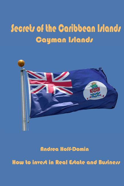 Secrets of the Caribbean Islands: Cayman Islands - Ingram