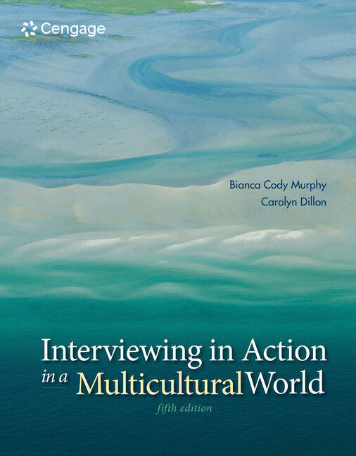 Interviewing in Action in a Multicultural World - Ingram