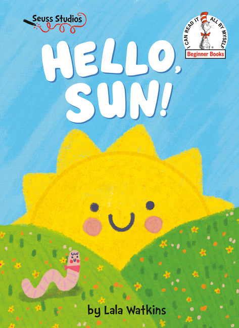 Hello, Sun!: A Seuss Studios Book - Ingram