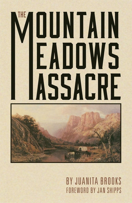 Mountain Meadows Massacre (Revised) - Ingram