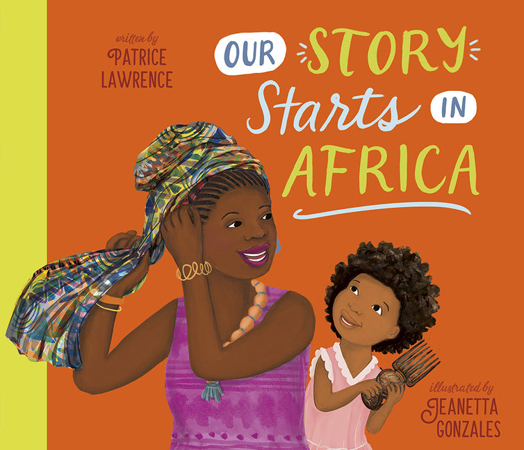 Our Story Starts in Africa: A Picture Book - Ingram