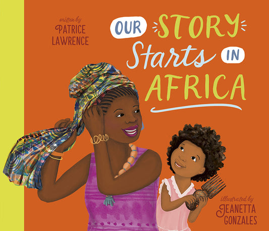 Our Story Starts in Africa: A Picture Book - Ingram