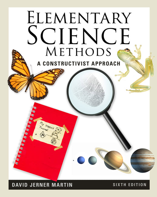 Elementary Science Methods: A Constructivist Approach - Ingram