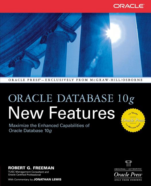 Oracle Database 10g New Features - Ingram