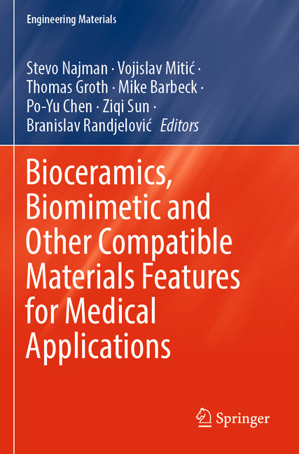 Bioceramics, Biomimetic and Other Compatible Materials Features for Medical Applications (2023) - Ingram