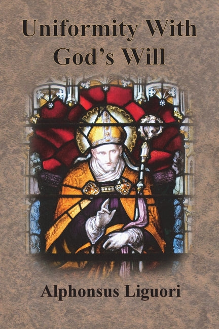 Uniformity With God's Will - Ingram