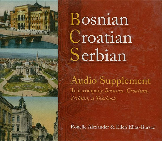 Bosnian, Croatian, Serbian Audio Supplement: To Accompany Bosnian, Croatian, Serbian, a Textbook - Ingram