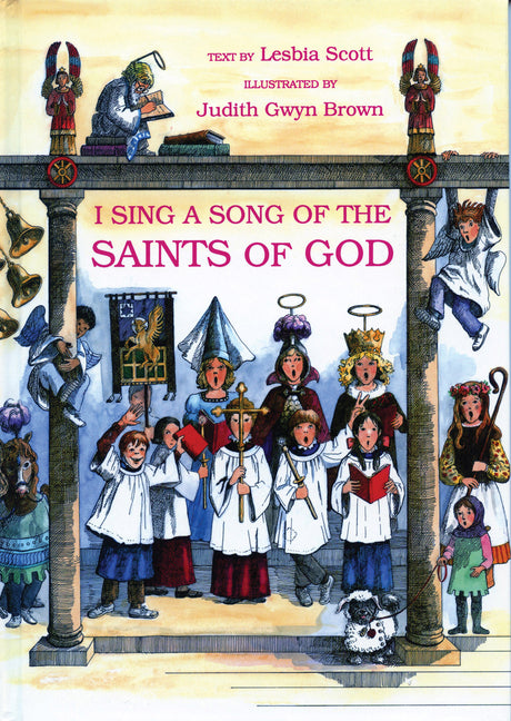 I Sing a Song of the Saints of God - Ingram