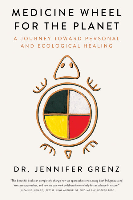 Medicine Wheel for the Planet: A Journey Toward Personal and Ecological Healing - Ingram