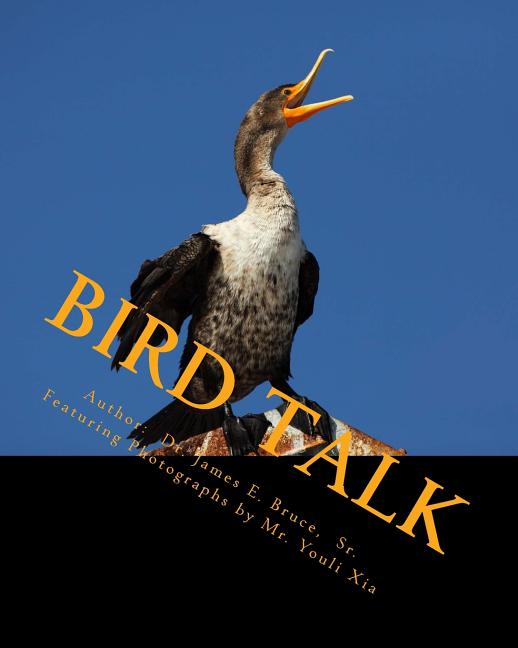 Bird Talk: Featuring photographs of Birds from International Nature Photographer, Mr. Youli Xia - Ingram