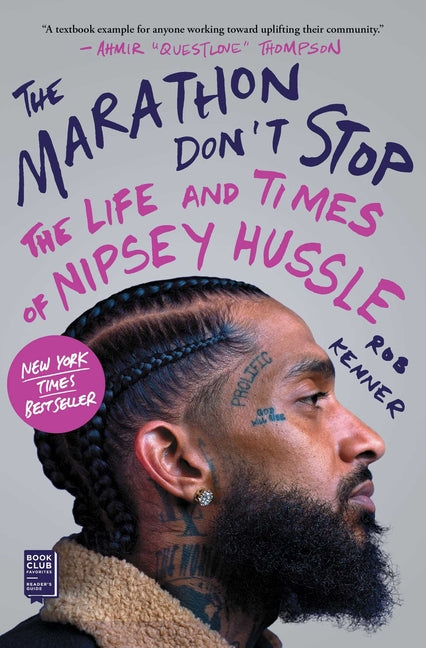 Marathon Don't Stop: The Life and Times of Nipsey Hussle /]crob Kenner - Ingram