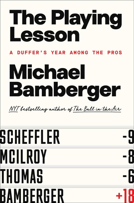 Playing Lesson: A Duffer's Year Among the Pros - Ingram