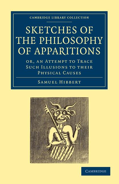 Sketches of the Philosophy of Apparitions - Ingram
