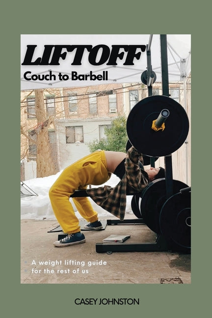 Liftoff: Couch to Barbell - Ingram