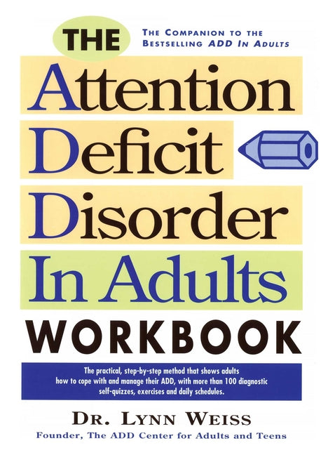 Attention Deficit Disorder in Adults Workbook - Ingram
