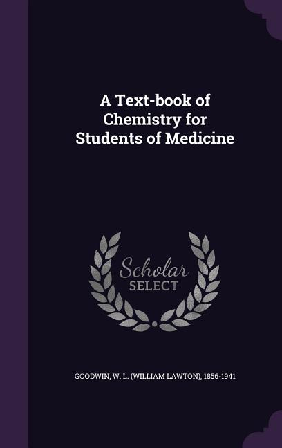 Text-book of Chemistry for Students of Medicine - Ingram