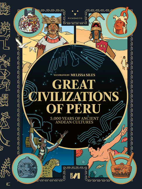 Great Civilizations of Peru: 5,000 Years of Ancient Andean Cultures - Ingram