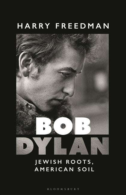 Bob Dylan: Jewish Roots, American Soil - Ingram