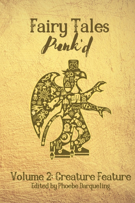 Fairy Tales Punk'd 2: Creature Feature: Creature Feature - Ingram