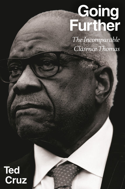 Going Further: The Incomparable Clarence Thomas - Ingram