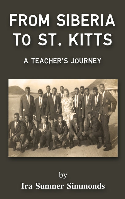 From Siberia to St. Kitts: A Teacher's Journey - Ingram