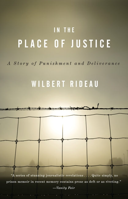 In the Place of Justice: A Story of Punishment and Redemption - Ingram