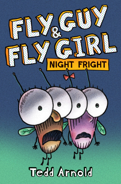 Fly Guy and Fly Girl: Night Fright - Ingram