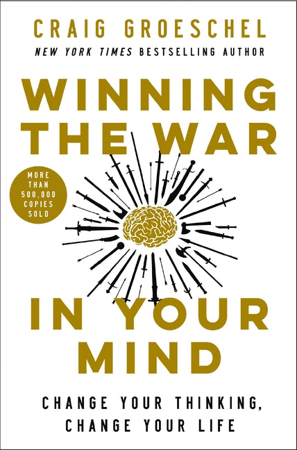 Winning the War in Your Mind: Change Your Thinking, Change Your Life - Ingram