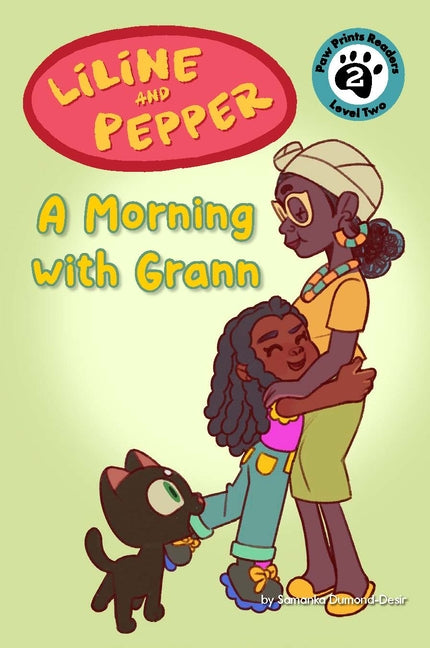 Liline & Pepper: A Morning with Grann - Ingram