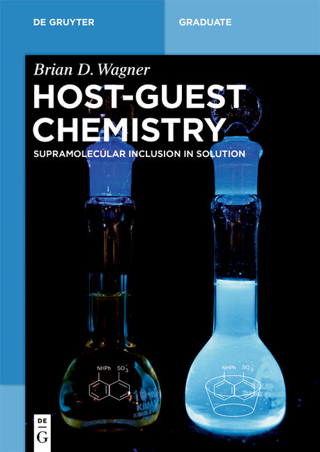 Host-Guest Chemistry: Supramolecular Inclusion in Solution - Ingram