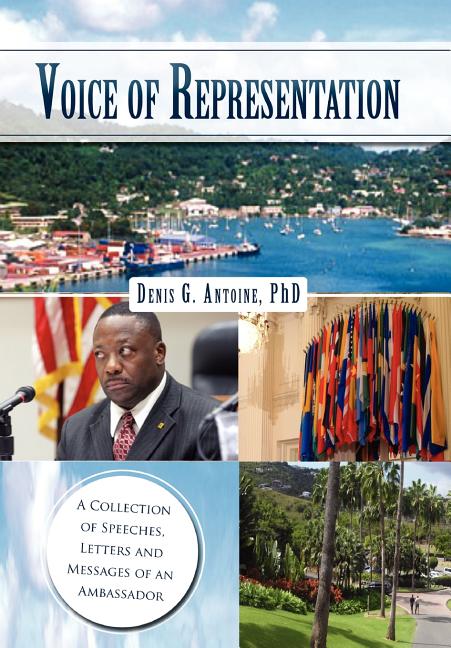 Voice of Representation: A Collection of Speeches, Letters and Messages of an Ambassador - Ingram